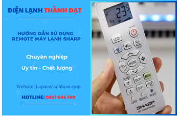 Hướng Dẫn Sử Dụng Remote Máy Lạnh Sharp